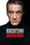 Bordertown Murales de Sangre - 2021