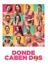 Donde caben dos - 2021