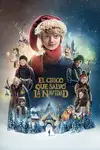 El Chico que salvo la navidad - 2021