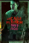 La Calle del Terror (parte 3): 1666 - 2021